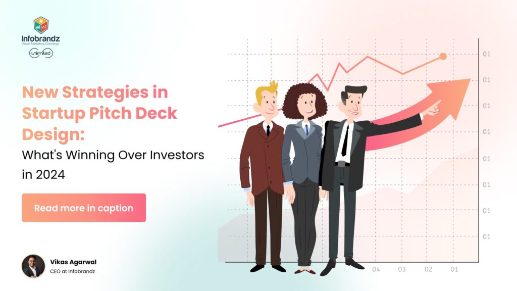 New Strategies in Startup Pitch Deck Design: What's Winning Over Investors in 2024